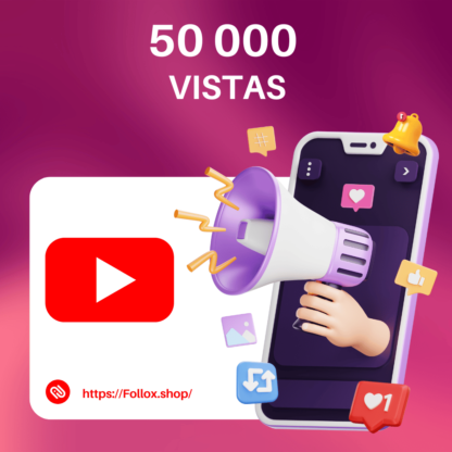 50000 Vistas Youtube